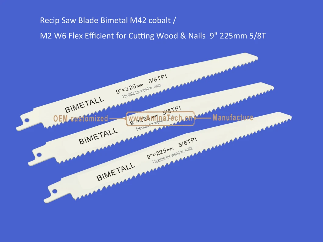 Reciprocating,Recip Saw Blade Bimetal M42 cobalt /M2 W6 Flex Efficient for Cutting Wood & Nails 9